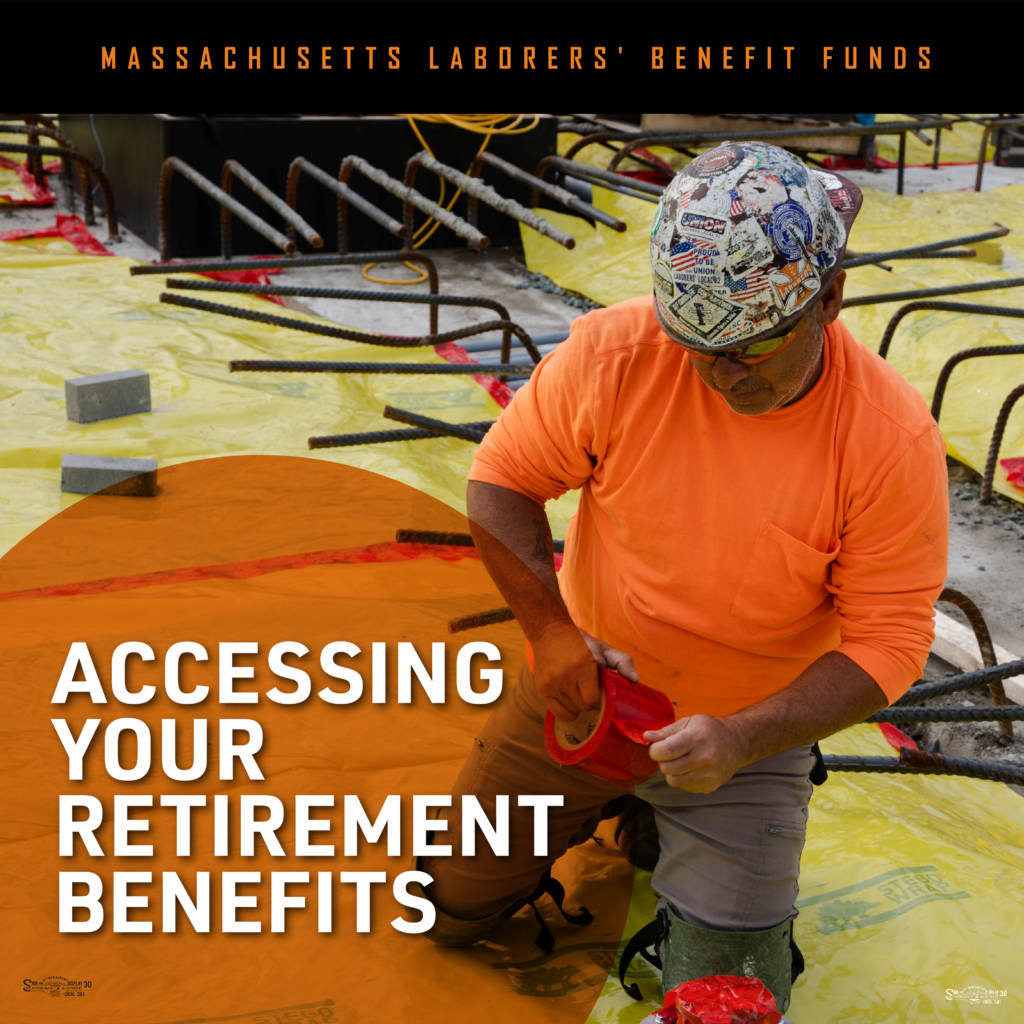 accessing-your-retirement-benefits-massachusetts-laborers-benefit-funds